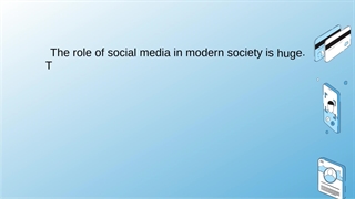 ROLE OF SOCIAL MEDIA IN MODERN SOCIETY