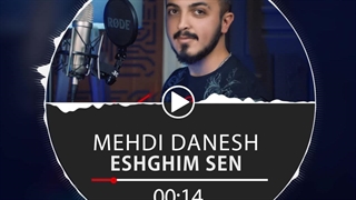 دانلود آهنگ عشقیمسن مهدی دانش