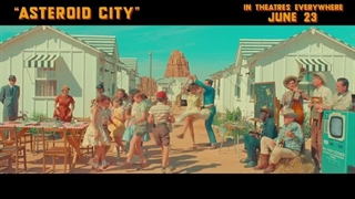 تریلر فیلم Asteroid City 2023