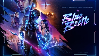 فیلم سوسک آبی با زیرنویس فارسی/ Blue Beetle 2023